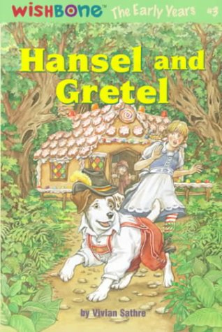 Imagen de archivo de Hansel and Gretel (Wishbone Early Years Series) a la venta por BookHolders