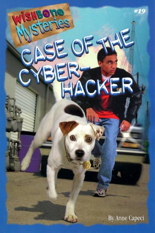 Beispielbild fr Case of the Cyber-Hacker (Wishbone Mysteries No. 19) zum Verkauf von Wonder Book