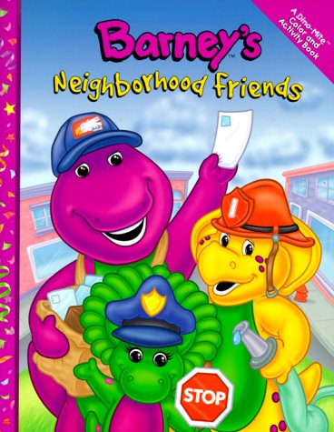 Barney's Neighborhood Friends (9781570647796) by Scholastic Inc.