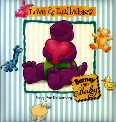 9781570649042: Love & Lullabies: Barney for Baby