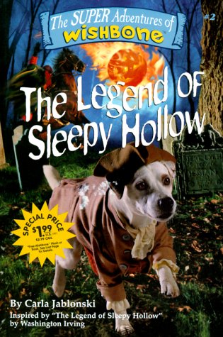 Stock image for Legend of Sleepy Hollow (Super Adventures of Wishbone) for sale by Wonder Book