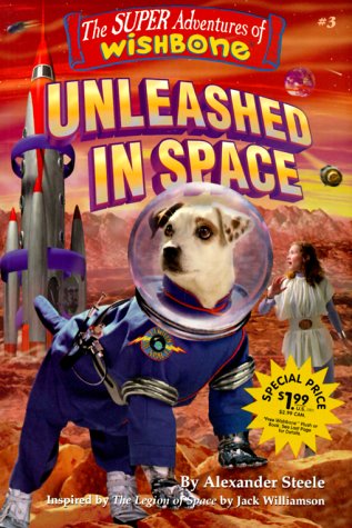 9781570649684: Unleashed in Space (Super Adventures of Wishbone)