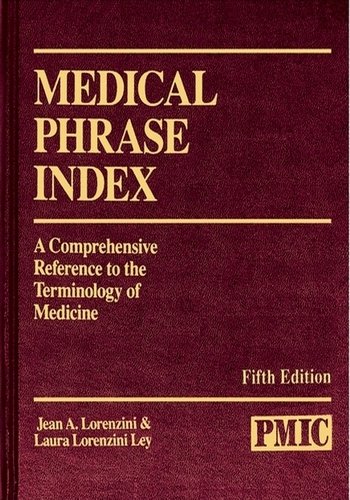 Stock image for Medical Phrase Index, Fifth Edition for sale by BooksRun