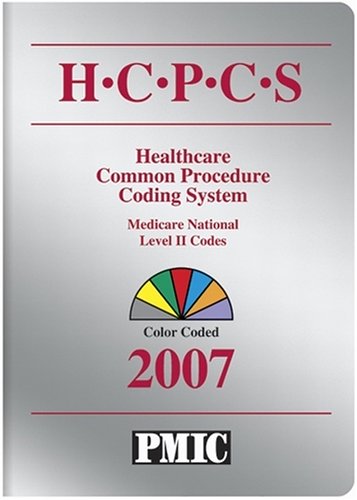 Imagen de archivo de HCPCS 2007: Health Care Procedure Coding System; National Level II Medicare Codes a la venta por ThriftBooks-Atlanta