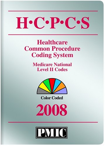 9781570664557: HCPCS 2008 Healthcare Common Procedure Coding System: National Level II Madicare Codes, Color Coded