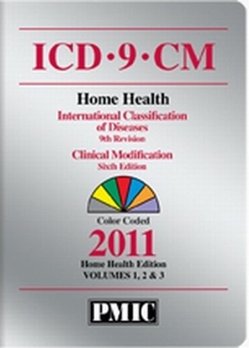 Imagen de archivo de ICD-9-CM 2011 Home Health Edition, Volumes 1, 2 & 3 a la venta por HPB-Red