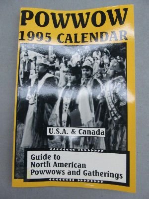 Stock image for Cal 95 Powwow; Guide to North American Powwows and Gatherings U.S.A. and Canada for sale by HPB-Red