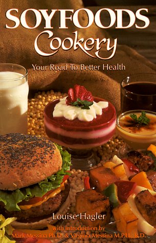 Stock image for Soyfoods Cookery: Your Road to Better Health for sale by SecondSale