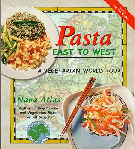 

Pasta East to West: A Vegetarian World Tour