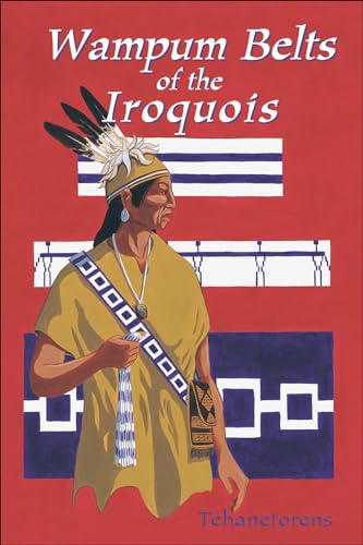 Beispielbild fr Wampum Belts of the Iroquois zum Verkauf von BooksRun