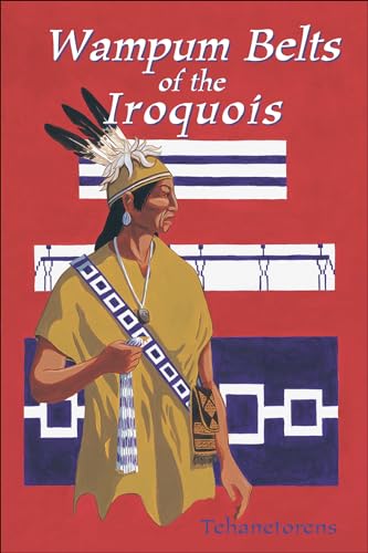 Stock image for Wampum Belts of the Iroquois for sale by BooksRun