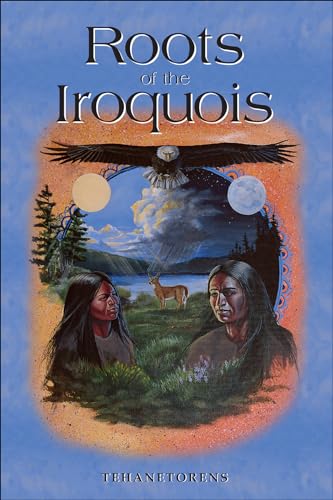 Stock image for Roots of the Iroquois for sale by Wonder Book