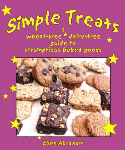 Stock image for Simple Treats: A Wheat-Free, Dairy-Free Guide to Scrumptious Baked Goods for sale by SecondSale