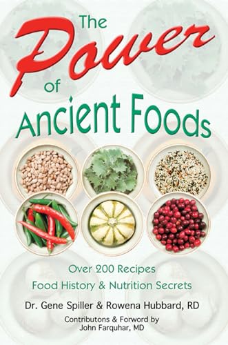 Beispielbild fr The Power of Ancient Foods zum Verkauf von Project HOME Books