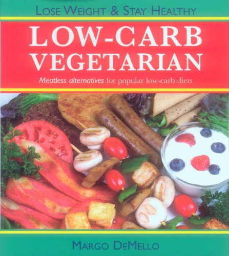 Imagen de archivo de Low Carb Vegetarian a la venta por SecondSale