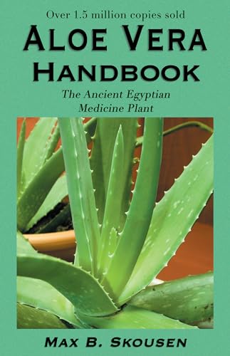 Imagen de archivo de Aloe Vera Handbook: The Acient Egyptian Medicine Plant a la venta por SecondSale