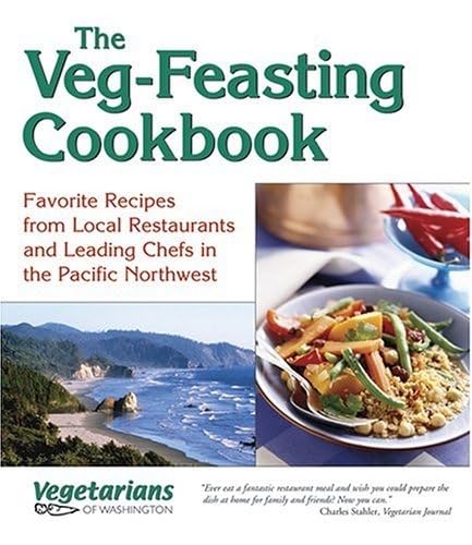 Stock image for The Veg-Feasting Cookbook for sale by SecondSale