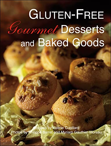 Beispielbild fr Gluten-Free Gourmet Desserts and Baked Goods zum Verkauf von Once Upon A Time Books