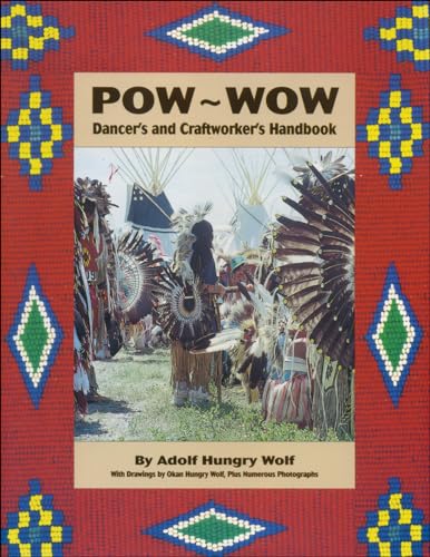 Stock image for Pow-Wow Dancer's and Craftworker's Handbook for sale by St Vincent de Paul of Lane County
