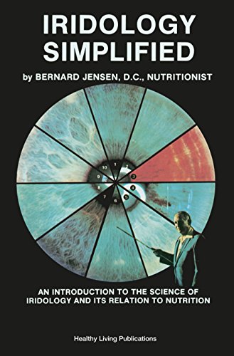 Beispielbild fr Iridology Simplified: An Introduction to the Science of Iridology and Its Relation to Nutrition zum Verkauf von SecondSale