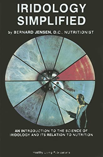 Imagen de archivo de Iridology Simplified: An Introduction to the Science of Iridology and Its Relation to Nutrition a la venta por SecondSale