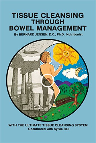 Imagen de archivo de Tissue Cleansing Through Bowel Management a la venta por Zoom Books Company