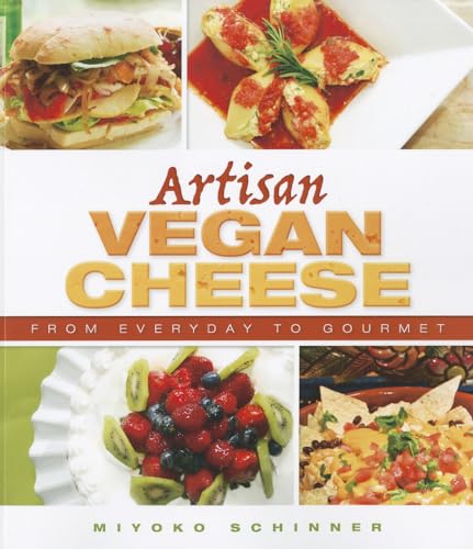 9781570672835: Artisan Vegan Cheese