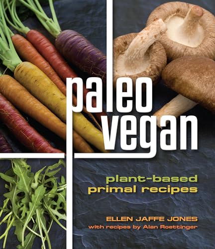 Imagen de archivo de Paleo Vegan: Plant-Based Primal Recipes a la venta por SecondSale