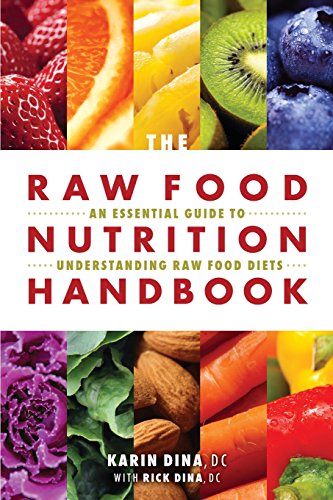 Imagen de archivo de Raw Food Nutrition Handbk a la venta por ThriftBooks-Atlanta