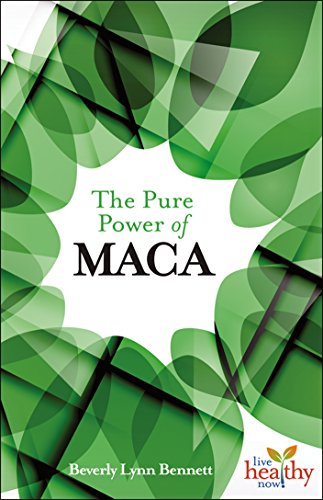 Beispielbild fr The Pure Power of Maca (Live Healthy Now) zum Verkauf von SecondSale