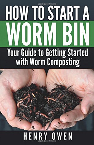 Beispielbild fr How To Start A Worm Bin zum Verkauf von BooksRun