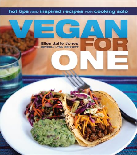 Stock image for Vegan for One: Hot Tips and Inspired Recipes for Cooking Solo for sale by KuleliBooks