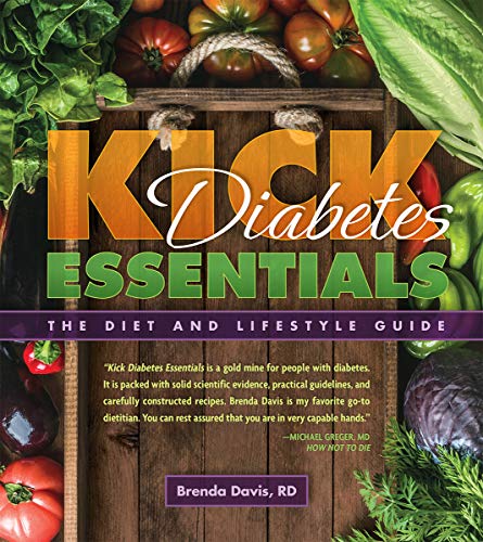 

Kick Diabetes Essentials: The Diet and Lifestyle Guide