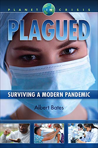 Imagen de archivo de Plagued: Surviving a Modern Pandemic a la venta por ThriftBooks-Atlanta