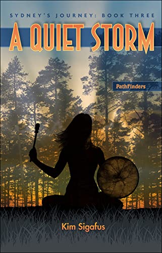 Stock image for A Quiet Storm (Sydney's Journey, 3) for sale by GF Books, Inc.