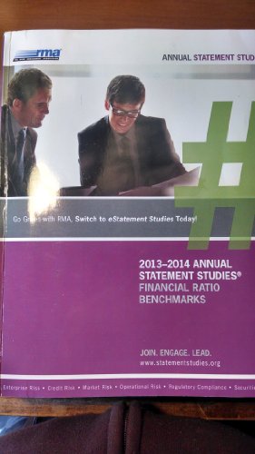 Beispielbild fr Annual Statement Studies: Financial Ratio Benchmarks 2013-2014 (The Risk Management Association) zum Verkauf von SecondSale