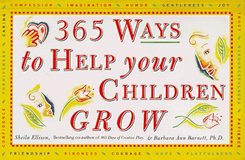 Beispielbild fr 365 Ways to Help Your Children Grow zum Verkauf von SecondSale