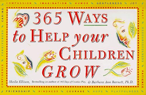 Imagen de archivo de 365 Ways to Help Your Children Grow a la venta por SecondSale