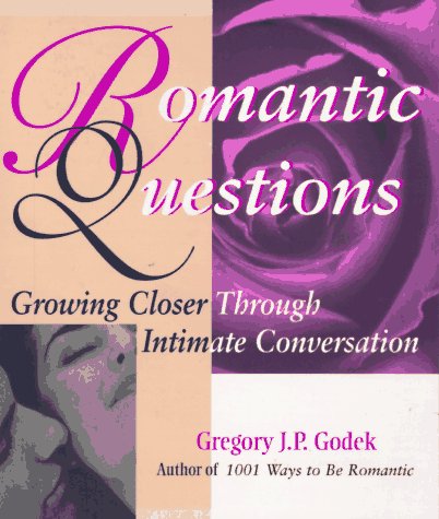 Beispielbild fr Romantic Questions: Growing Closer Through Intimate Conversation zum Verkauf von Wonder Book