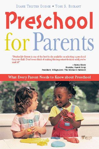 Beispielbild fr Preschool for Parents: What Every Parent Needs to Know About Preschool zum Verkauf von WorldofBooks