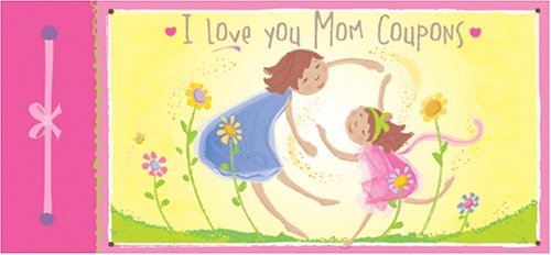Stock image for I Love You Mom Coupons for sale by Bookmans