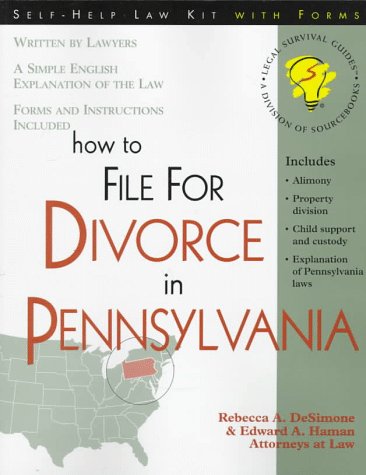 9781570711770: How to File for Divorce in Pennsylvania: With Forms (Self-Help Law Kit With Forms)