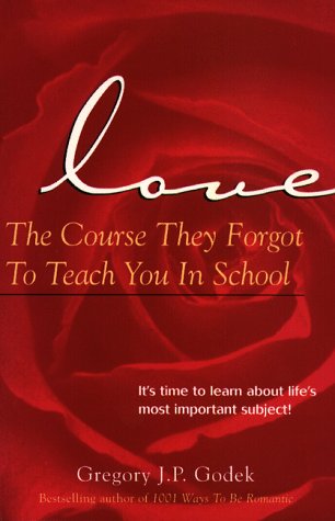 Beispielbild fr Love : the course they forgot to teach you in school zum Verkauf von Robinson Street Books, IOBA