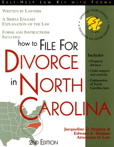 Imagen de archivo de How to File for Divorce in North Carolina : With Forms (Legal Survival Guides) a la venta por Ergodebooks