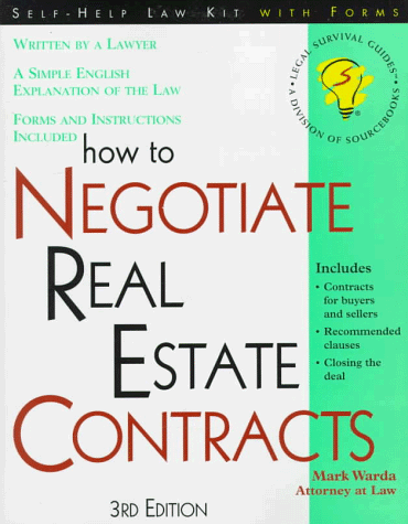 Stock image for How to Negotiate Real Estate Contracts: For Buyers and Sellers : With Forms (ESSENTIAL GUIDE TO REAL ESTATE CONTRACTS) for sale by Green Street Books