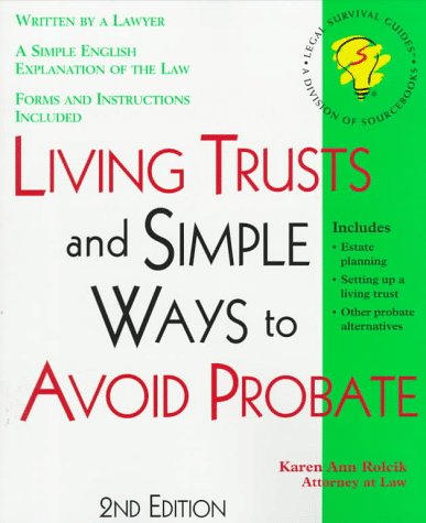 9781570713361: Living Trusts: And Simple Ways to Avoid Probate With Forms (Legal Survival Guides)