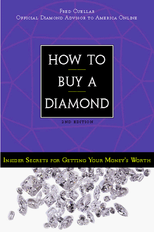 9781570713927: How to Buy a Diamond: Insider Secrets for Getting Your Money's Worth