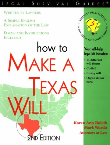 Beispielbild fr How to Make a Texas Will (Self-Help Law Kit With Forms) zum Verkauf von Blue Vase Books