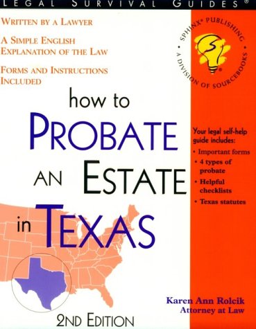 Stock image for How to Probate an Estate in Texas (How to Probate & Settle an Estate in Texas) for sale by HPB-Diamond