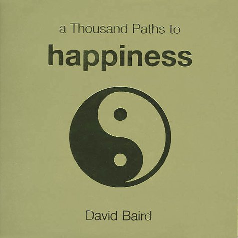 9781570715266: A Thousand Paths to Happiness